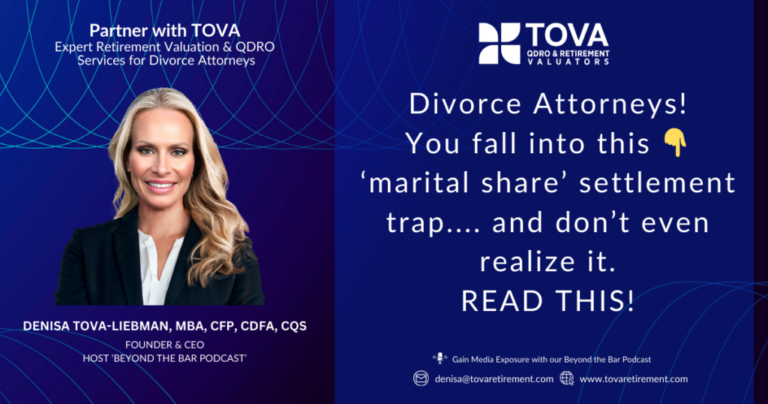 Divorce Attorneys! You Fall Into This ‘Marital Share’ Settlement Trap… And Don’t Even Know It.