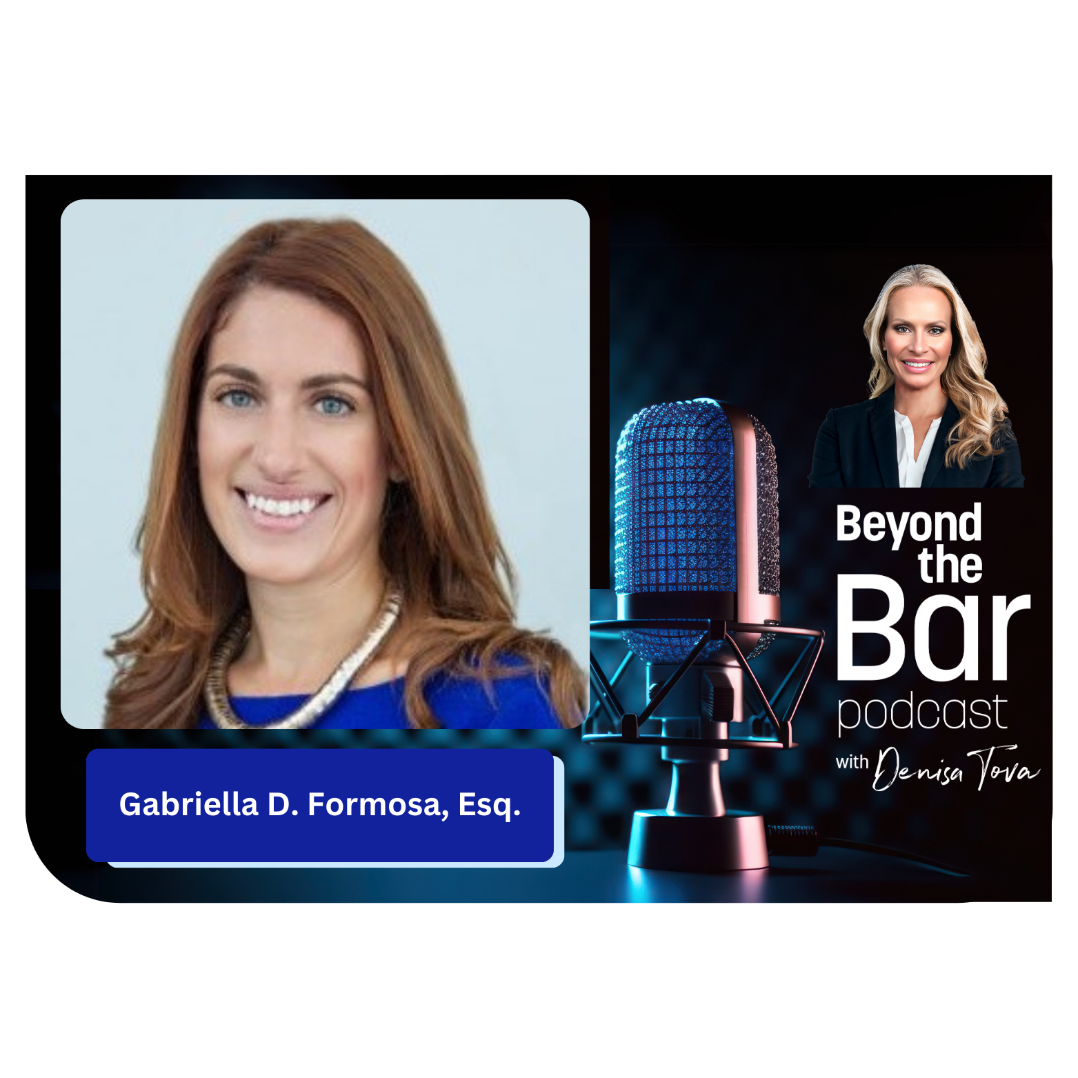 Gabriella D. Formosa, Esq.